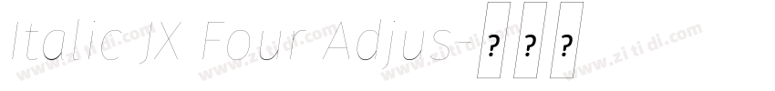 Italic JX Four Adjus字体转换